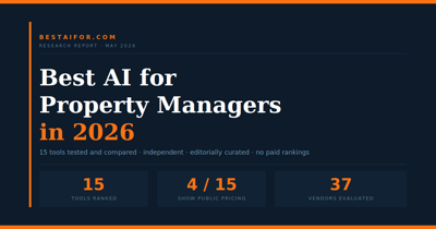 BestAIFor.com Ranks the 15 Best AI Tools for Property Managers in 2026