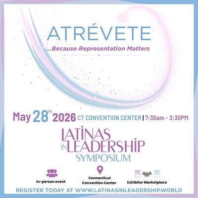 LATINAS IN LEADERSHIP™ Inc. ANNOUNCES REBRAND AND 23RD SYMPOSIUM, FEATURING CIVIL RIGHTS LEADER DOLORES HUERTA