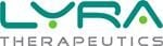 Lyra Therapeutics, Inc. Announces Intention to Voluntarily File Form 25 for Delisting from Nasdaq and Subsequent Deregistration with the SEC