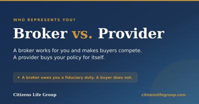 Life Settlement Broker vs. Provider: Citizens Life Group Publishes Guide for Policy Sellers