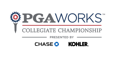 Champions Crowned at 39th PGA WORKS Collegiate Championship Presented by Chase and Kohler Co.