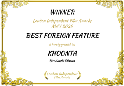 From Cannes to London Glory: KHOONTA Wins Best Foreign Feature Film Award, Taking Its Environmental Message to the World