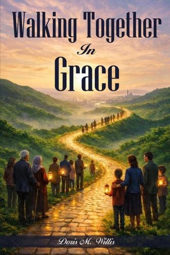 Walking Together in Grace Explores Fellowship, Spiritual Growth, and Unity Through the Church at Philippi.