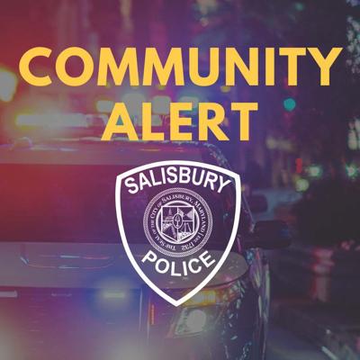 Salisbury Police Community Alert