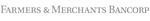 Farmers & Merchants Bancorp (FMCB) Announces Increase in Quarterly Dividend
