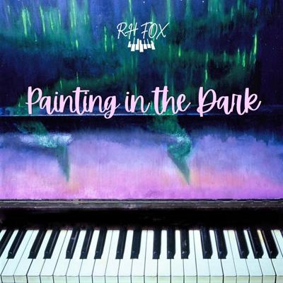 RH Fox Emerges as a New Voice in New Age Piano with Debut Album: Painting in the Dark