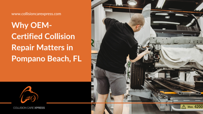 Pompano Beach Collision Shop Highlights OEM Repair Standards