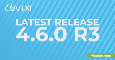 VitalPBX Releases VitXi 4.6.0-3 With Native Yealink SDK Integration and Bulk Extension Onboarding