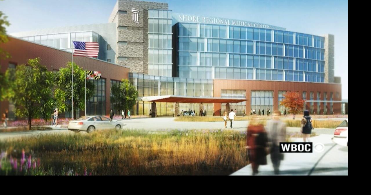Plans For A New UM Shore Regional Health Hospital In Easton Latest