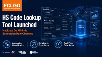 FCLGO Launches Automated HS Code Lookup Tool to Navigate New De Minimis Exemption Rules