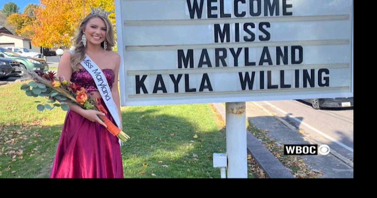 2022 Miss Maryland Kayla Willing Prepares for the Miss America