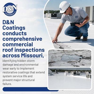 D&N Coatings Notes Increased Roof Damage Inspections in Missouri