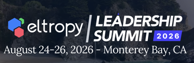 Eltropy Leadership Summit 2026 Brings Human x AI to Monterey Bay