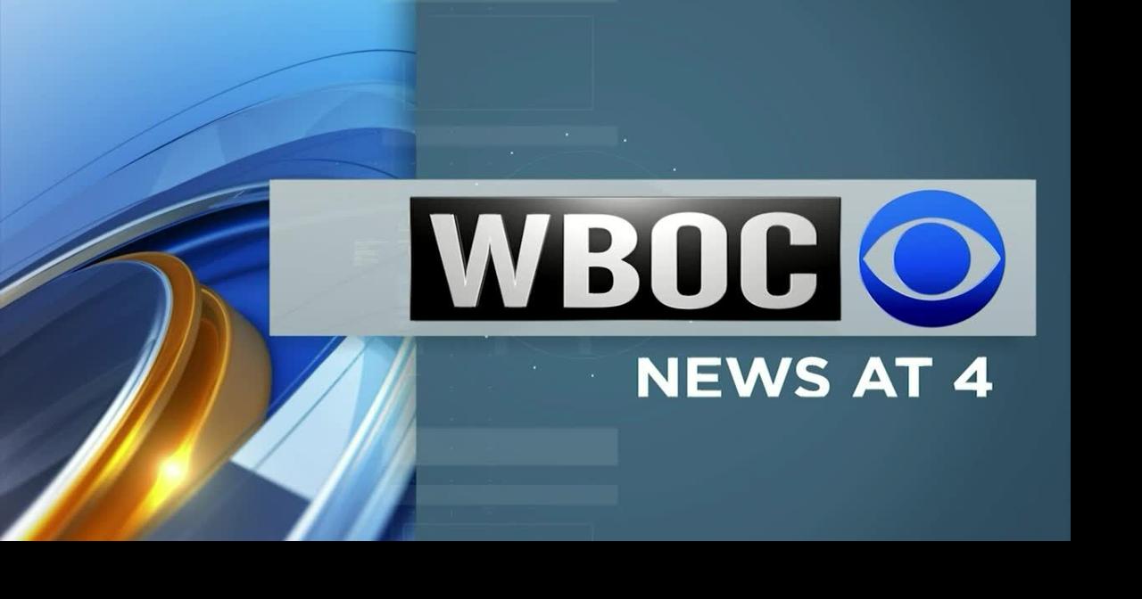 WBOC News at 4 05/28/2026 | Latest Newscasts | wboc.com