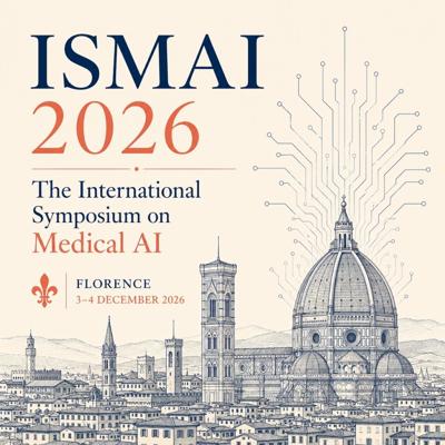 International Society of Medical AI Brings Global Medical AI Leaders to Florence for ISMAI 2026