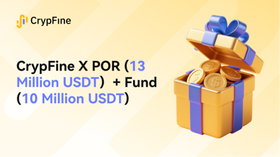CrypFine Publicly Displays Nearly 13 Million USDT in Reserves and Adds a 10 Million USDT Fund
