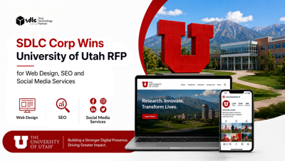 SDLC Corp Wins University of Utah RFP for Web Design, SEO and Social Media Services