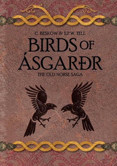 Camilla Beskow & Erik Pontus Weman Tell Release 'The Old Norse Saga – Part One: Birds of Ásgarðr', A Fantasy Masterpiece
