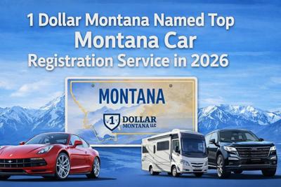 1 Dollar Montana Named Top Montana Car Registration Service in 2026