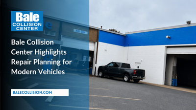 Bale Collision Center Highlights Repair Planning for Modern Vehicles