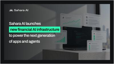 Sahara AI Launches New Financial AI Infrastructure to Power the Next Generation of Apps and Agents
