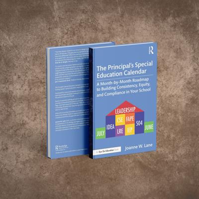 The Principal’s Special Education Calendar Offers Principals Nationwide a Practical, Month-by-Month Leadership Guide
