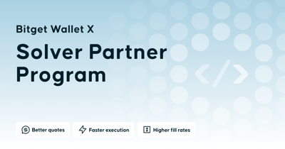 Bitget Wallet X Launches Solver Program for Intent-Based Trading
