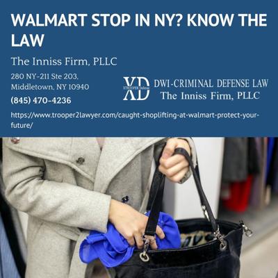 Middletown Shoplifting Defense Attorney Randall F. Inniss Guides Hudson Valley Residents Through a Walmart Shoplifting Stop