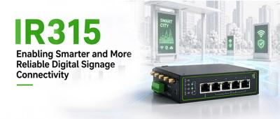 InHand Networks IR315 Enables Smarter and More Reliable Digital Signage Connectivity