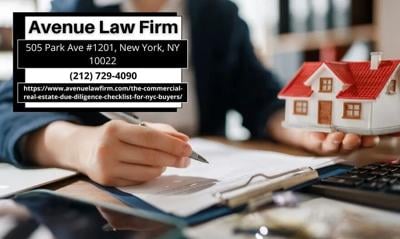 NYC Commercial Real Estate Attorney Peter Zinkovetsky Outlines Due Diligence Checklist for Manhattan Buyers