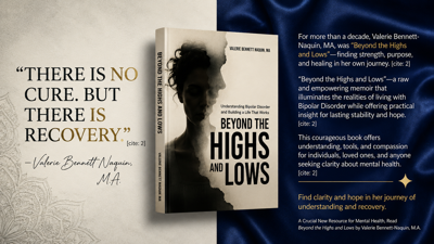 "Beyond the Highs and Lows" Now Available: Comprehensive Bipolar Disorder  Guide for Living Successfully with Bipolar
