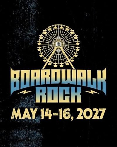 Poster about Boardwalk Rock's return. It say's "Boardwalk Rock May 14-26, 2027"