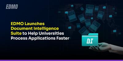 EDMO Launches Document Intelligence Suite to Help Universities Process Applications Faster