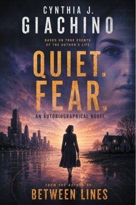 Former Educator Cynthia J. Giachino Relaunches Raw Autobiographical Novel and Global Thriller