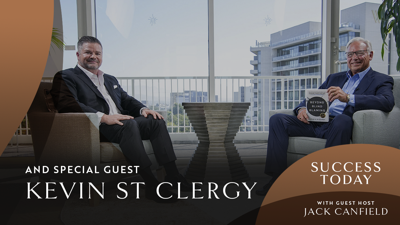 Kevin St Clergy Appears as Guest  on Success Today with Jack Canfield; Aired on ABC, CBS, NBC, and FOX Affiliates