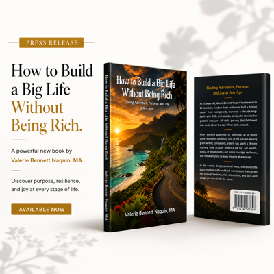 Valerie Bennett Naquin’s “How to Build a Big Life Without Being Rich” Inspires Purpose-Driven Living