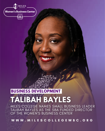 TMB Tax & Financial Services Founder Talibah M. Bayles Selected as Director of the Miles College Women’s Business Center