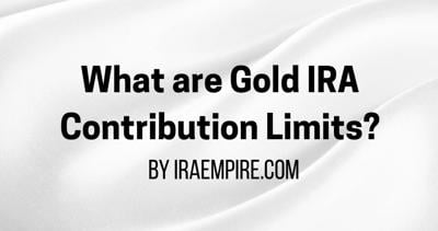 New Gold IRA Contribution Limits 2026 and Minimum Investment Guide Released By Experts