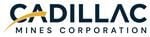 Cadillac Mines Announces Filing of Second Quarter Financial Results With Over $300M of Working Capital Including Proceeds From Successful Initial Public Offering