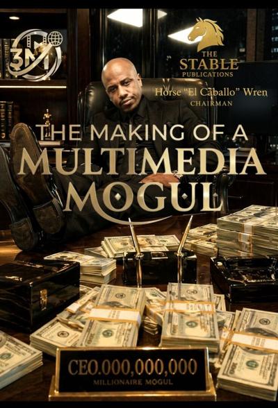Horse ‘El Caballo’ Wren “The Making of a Multimedia Mogul” Documentary Coming to Major Streaming Platforms