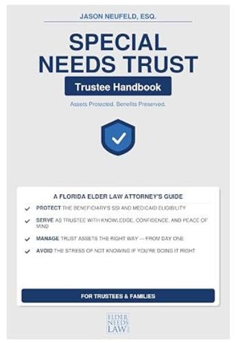 Acclaimed Florida Elder Law Attorney Releases Essential New Guide: 'Special Needs Trust Trustee Handbook'
