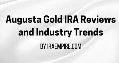 Augusta Precious Metals Reviews Analysis Reveals How They Compare Against Other Top Gold IRA Companies in the US (New Report)