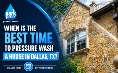 Park Cities Power Wash Releases Dallas-Specific Washing Calendar