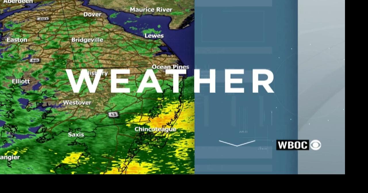 Forecast August 16th 2025 | WBOC Weather | wboc.com