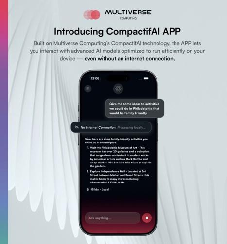 Multiverse Computing Launches CompactifAI APP, Bringing Offline AI to Edge Devices