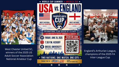 USA and England National Champions to Meet June 26 During Philadelphia World Cup Summer