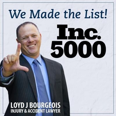 Loyd J Bourgeois Injury & Accident Lawyer Makes 2026 Inc. 5000 List