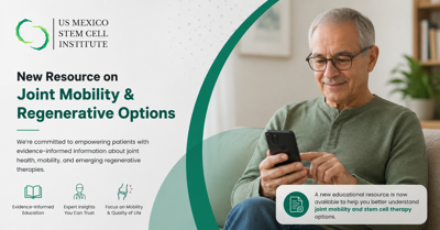 US Mexico Stem Cell Institute Continues Patient Education Initiative With New Joint Mobility Resource