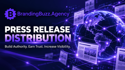 How BrandingBuzz.Agency Is Simplifying Press Release Distribution for Businesses and Agencies