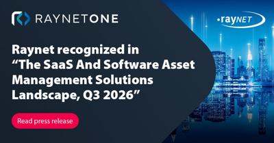 Raynet recognized in “The SaaS And Software Asset Management Solutions Landscape, Q3 2026”